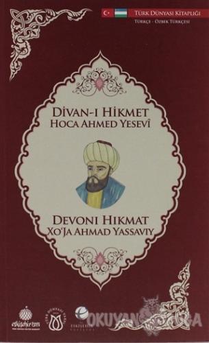 Divan-ı Hikmet (Türkçe-Özbek Türkçesi) - Ahmed Yesevi - Türk Dünyası V