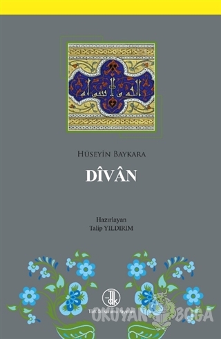 Divan - Hüseyin Baykara - Türk Dil Kurumu Yayınları