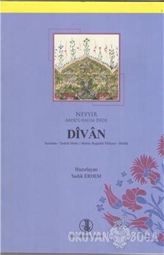 Divan - Neyyir Abdü'l-Halim Dede - Türk Dil Kurumu Yayınları