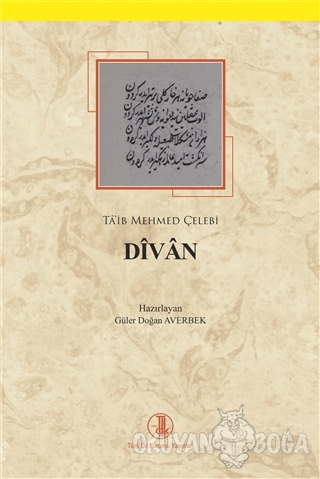 Divan - Ta'ib Mehmed Çelebi - Türk Dil Kurumu Yayınları