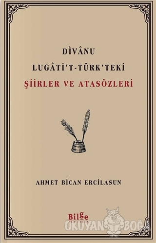 Divanu Lugati't-Türk'teki Şiirler ve Atasözleri
