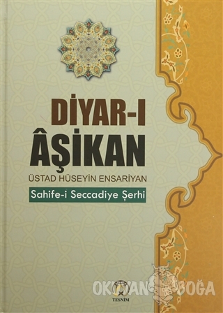 Diyar-ı Aşikan (Ciltli) - Hüseyin Ensariyan - Tesnim Yayınları