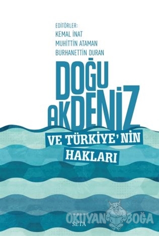 Doğu Akdeniz ve Türkiye'nin Hakları - Kemal İnat - Seta Yayınları