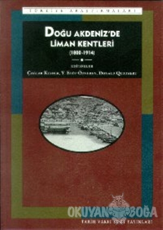 Doğu Akdeniz'de Liman Kentleri 1800-1914 - Donald Quataert - Tarih Vak