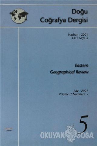 Doğu Coğrafya Dergisi Haziran - 2001 Yıl: 7 Sayı: 5 Eastern Geographic