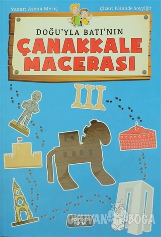 Doğu ile Batının Çanakkale Macerası