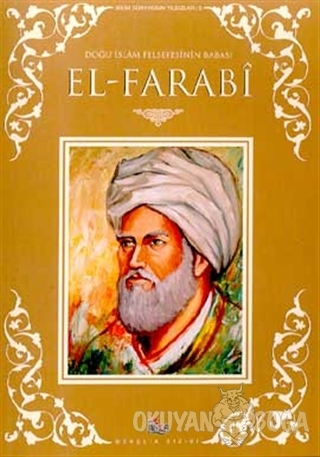 Doğu İslam Felsefesinin Babası El-Farabi - Süleyman Feyyaz - Anka Yayı