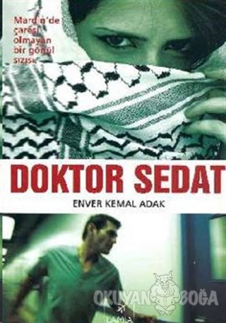 Doktor Sedat - Enver Kemal Adak - Lamia Yayınları