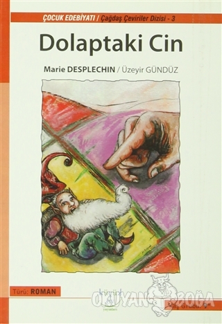 Dolaptaki Cin - Marie Desplechin - Küçük Ev Yayınları