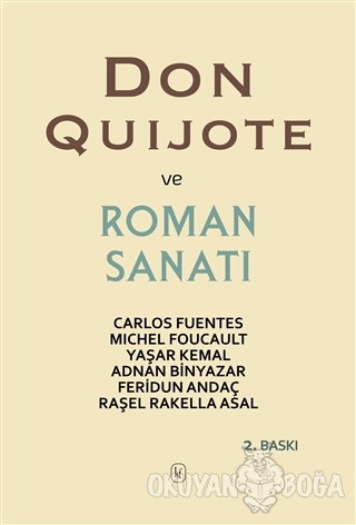 Don Quijote ve Roman Sanatı - Carlos Fuentes - Kafe Kültür Yayıncılık