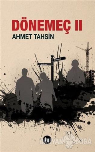 Dönemeç 2 - Ahmet Tahsin - La Kitap