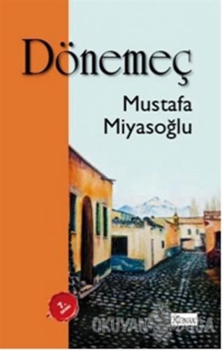 Dönemeç - Mustafa Miyasoğlu - Konak Yayınları
