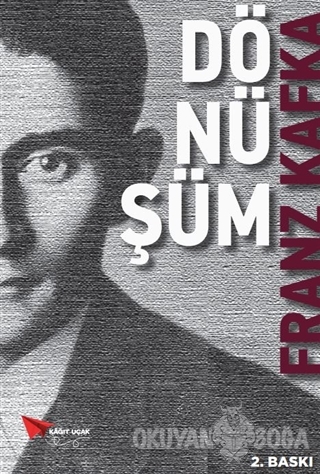 Dönüşüm - Franz Kafka - Kağıt Uçak Yayınları