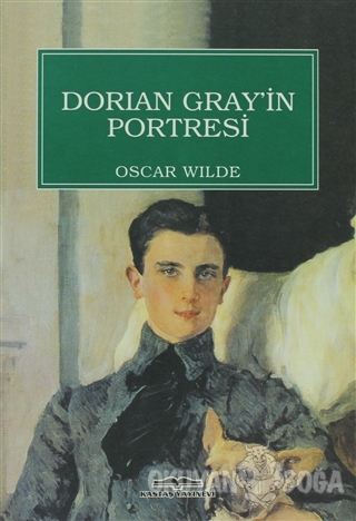 Dorian Gray'in Portresi - Oscar Wilde - Kastaş Yayınları