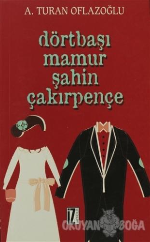 Dörtbaşı Mamur Şahin Çakırpençe