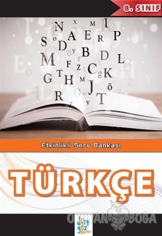 Dörtgöz 8.Sınıf Türkçe Etkinlikli Soru Bankası - Kolektif - Dörtgöz Ya