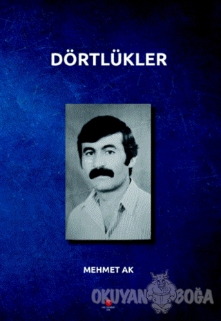 Dörtlükler - Mehmet Ak - Can Yayınları (Ali Adil Atalay)
