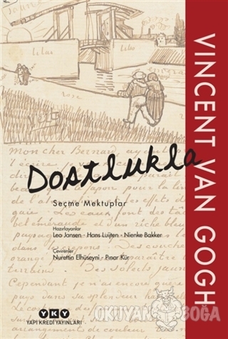 Dostlukla - Seçme Mektuplar (Ciltli)