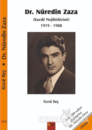 Dr. Nuredin Zaza (Kurde Nejibirkirine) 1919-1988 - Kone Reş - Sitav Ya