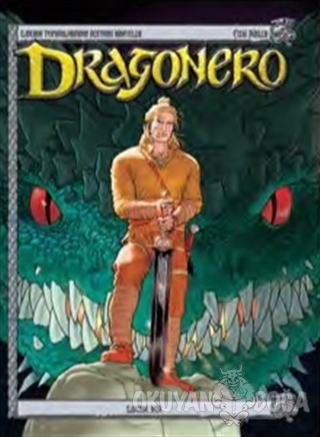 Dragonero 1: Ejderha Kanı - Simyacının Sırrı - Luca Enoch - Çizgi Düşl
