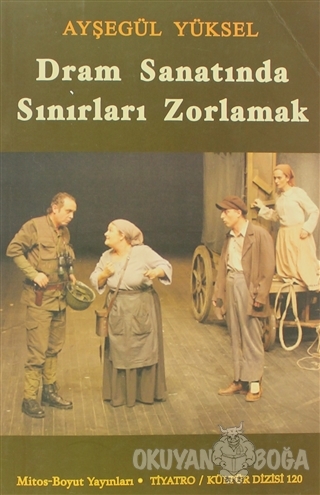 Dram Sanatında Sınırları Zorlamak