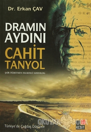 Dramın Aydını Cahit Tanyol - Erkan Çav - Kesit Yayınları