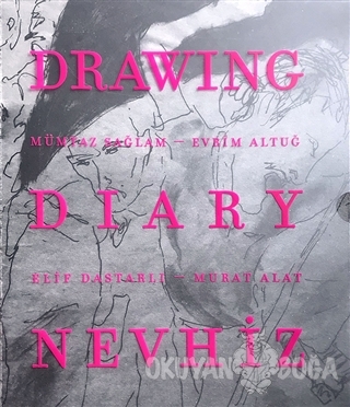 Drawing Diary Nevhiz (Ciltli) - Mümtaz Sağlam - Corpus Yayınları