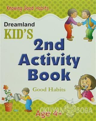 Dreamland Kid's 2 nd Activity Book: Good Habits (4) - Shweta Shilpa - 