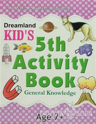 Dreamland Kid's 5 th Activity Book: General Knowledge (7) - Shweta Shi
