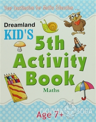 Dreamland Kid's 5 th Activity Book: Maths (7) - Shweta Shilpa - Dreaml