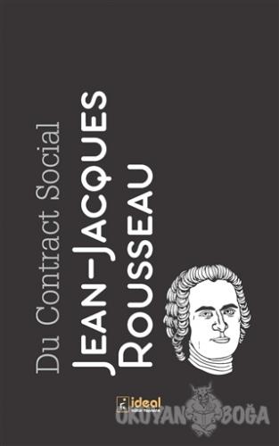 Du Contract Social - Jean Jackques Rousseau - İdeal Kültür Yayıncılık