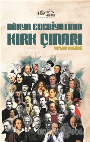 Dünya Edebiyatının Kırk Çınarı