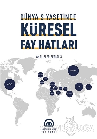 Dünya Siyasetinde Küresel Fay Hatları - Kolektif - Anadolu Ajansı