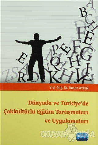 Dünyada ve Türkiye'de Çokkültürlü Eğitim Tartışmaları ve Uygulamaları 