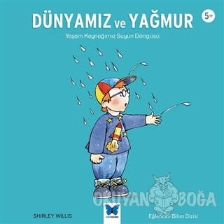 Dünyamız ve Yağmur