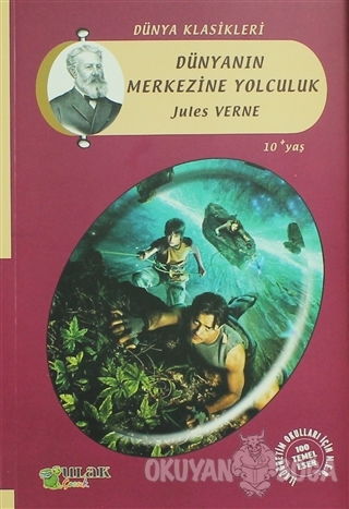 Dünyanın Merkezine Yolculuk - Jules Verne - Ulak Yayıncılık