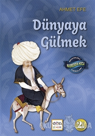 Dünyaya Gülmek