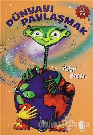 Dünya'yı Paylaşmak - Rıfat Batur - O2 Yayıncılık