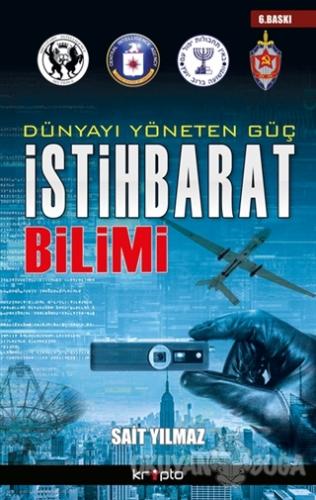 Dünyayı Yöneten Güç : İstihbarat Bilimi