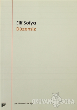 Düzensiz - Elif Sofya - Pan Yayıncılık
