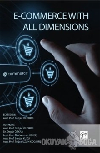 E-Commerce With All Dimensions - Gülçin Yıldırım - Gazi Kitabevi
