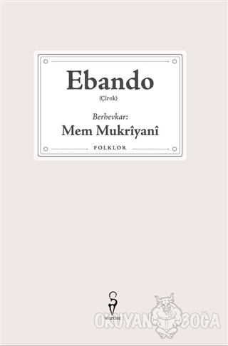 Ebando - Mem Mukriyani - Wardoz Yayınevi