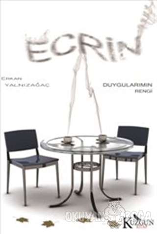 Ecrin: Duygularımın Rengi - Erkan Yalnızağaç - Kuzgun Kitap