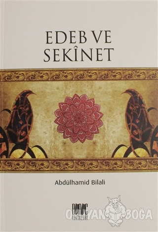 Edeb ve Sekinet - Abdülhamid Bilali - Buruç Yayınları