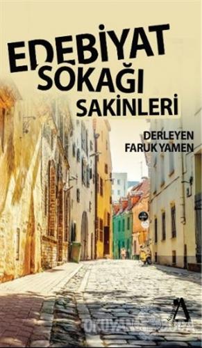 Edebiyat Sokağı Sakinleri - Faruk Yamen - Sisyphos Yayınları