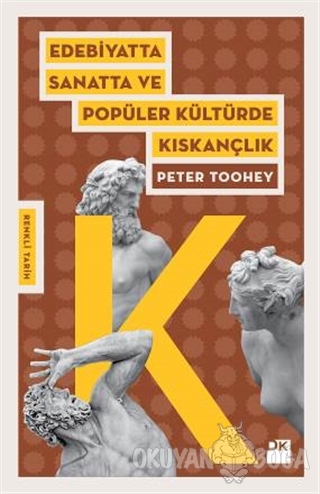 Edebiyatta Sanatta ve Popüler Kültürde Kıskançlık