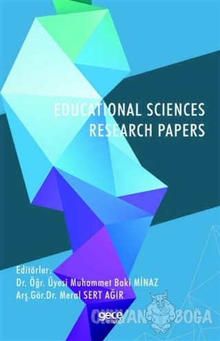 Educational Sciences Research Papers - Muhammet Baki Minaz - Gece Kita
