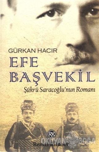 Efe Başvekil - Gürkan Hacır - Remzi Kitabevi