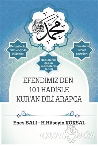 Efendimiz'den 101 Hadisle Kur'an Dili Arapça - H.Hüseyin Köksal - Merc