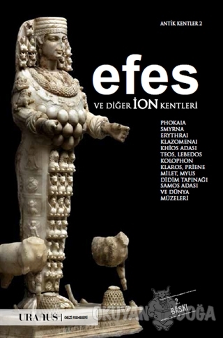 Efes ve Diğer İon Kentleri - Erdal Yazıcı - Uranus